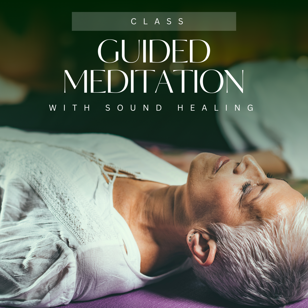 Guided Meditation with Sound Healing